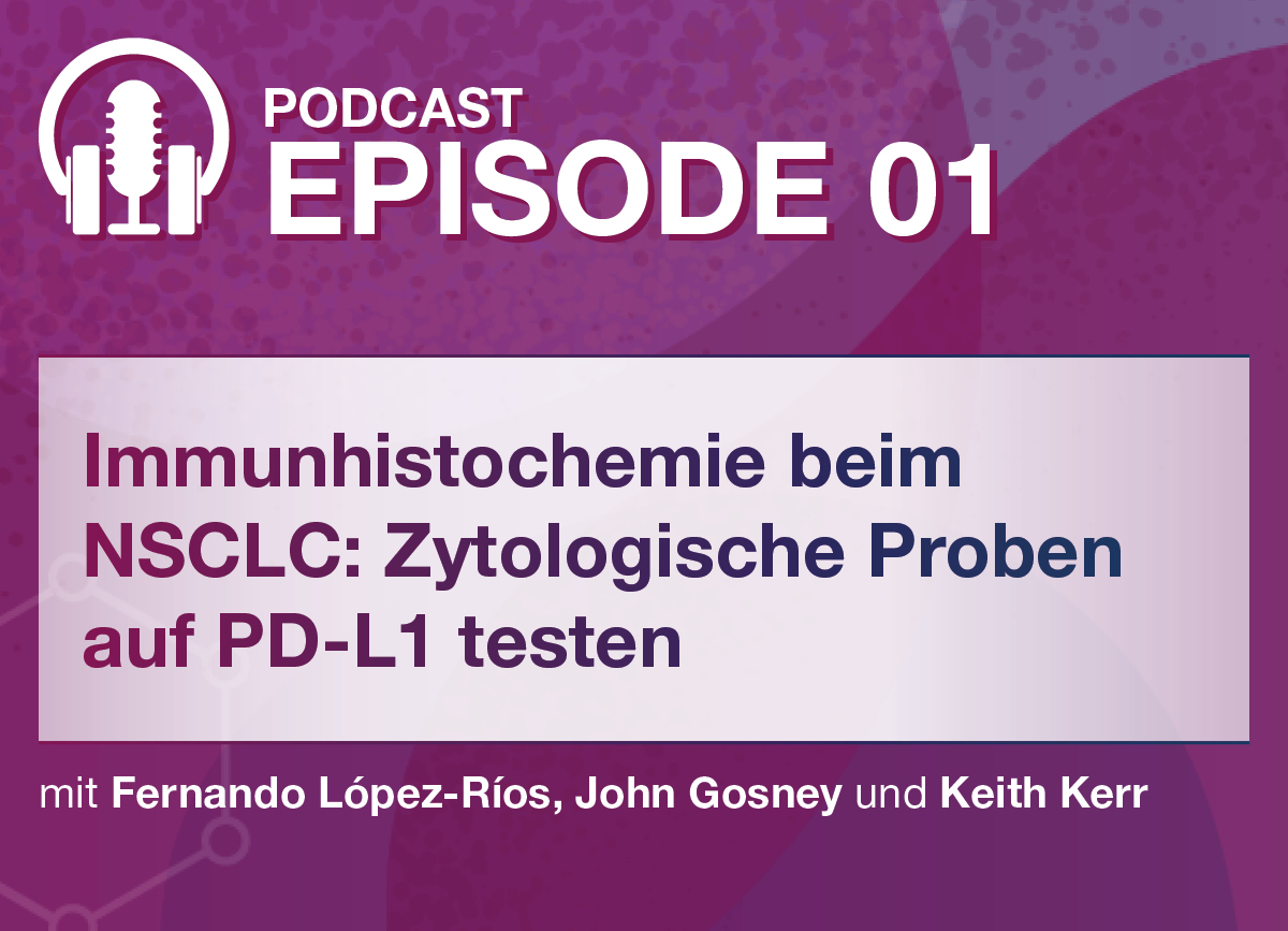 Lila Hintergrund mit Logo und Titel der Folge 1: Immunhistochemie beim NSCLC Lila Hintergrund mit Logo und Titel der Folge 1: Immunhistochemie beim NSCLC